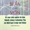 Bí ẩn của vốn: Vì sao chủ nghĩa tư bản thành công ở phương Tây và thất bại ở mọi nơi khác (Xuất bản lần thứ tư)