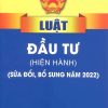 Luật Đầu tư (Hiện hành) (sửa đổi, bổ sung năm 2022)
