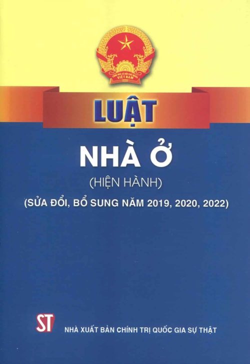 Luật Nhà ở (hiện hành) (sửa đổi, bổ sung năm 2019, 2020, 2022)