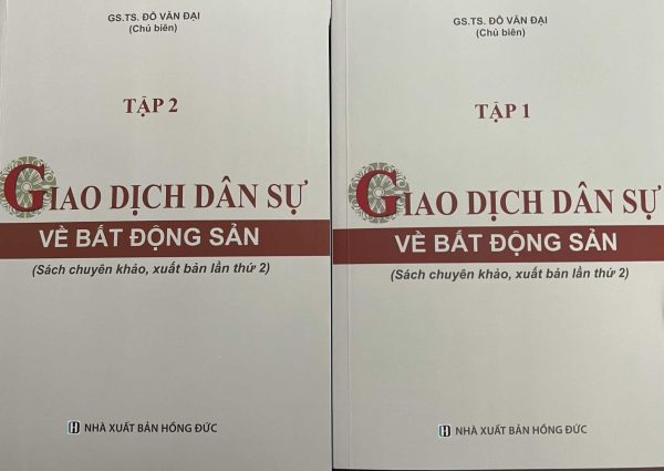 Giao dịch dân sự về bất động sản (Sách chuyên khảo, xuất bản lần thứ 2) (Bộ 2 tập)