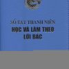 Sổ tay thanh niên học và làm theo lời Bác