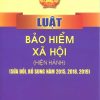 Luật Bảo hiểm xã hội (Hiện hành)(sửa đổi, bổ sung năm 2015, 2018, 2019)