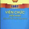 Luật viên chức (hiện hành) (sửa đổi, bổ sung năm 2019)