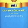 Luật Cán bộ, công chức (Hiện hành) (sửa đổi, bổ sung năm 2019)