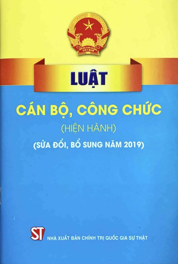 Luật Cán bộ, công chức (Hiện hành) (sửa đổi, bổ sung năm 2019)