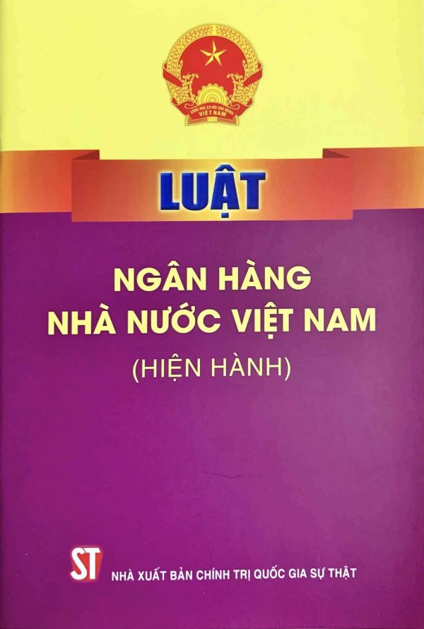 Luật Ngân hàng nhà nước Việt Nam (Hiện hành)
