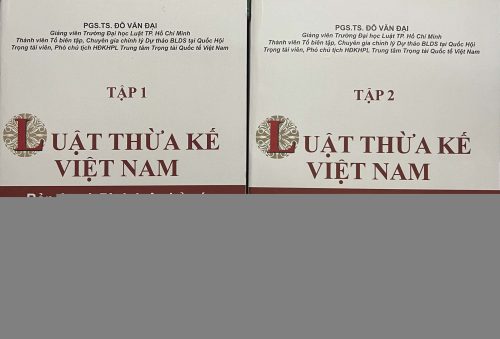 LUẬT THỪA KẾ VIỆT NAM (BẢN ÁN VÀ BÌNH LUẬN BẢN ÁN) (Sách chuyên khảo, xuất bản lần thứ tư)