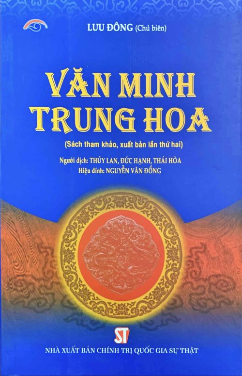 Văn minh Trung Hoa (Sách tham khảo, xuất bản lần thứ hai)