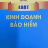 LUẬT KINH DOANH BẢO HIỂM