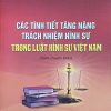 Các tình tiết tăng nặng trách nhiệm hình sự trong Luật hình sự Việt Nam (Sách chuyên khảo)