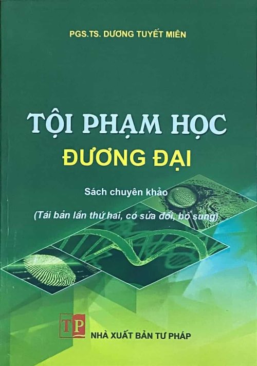 Tội phạm học đương đại (Sách chuyên khảo) (Tái bản lần thứ hai, có sửa đổi, bổ sung)