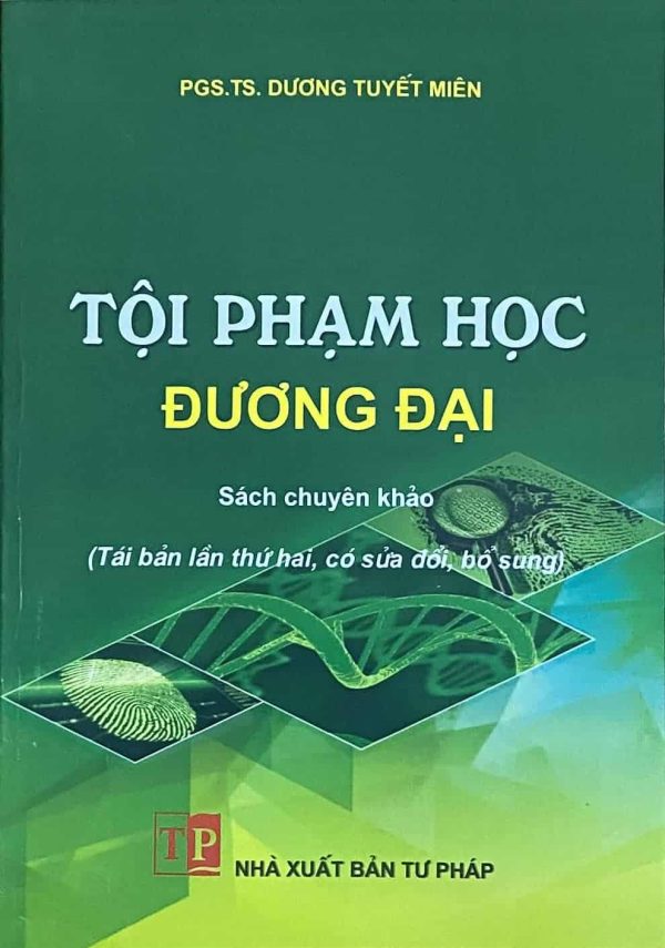 Tội phạm học đương đại (Sách chuyên khảo) (Tái bản lần thứ hai, có sửa đổi, bổ sung)