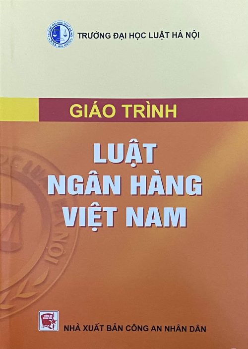 Giáo trình luật ngân hàng Việt Nam – HN