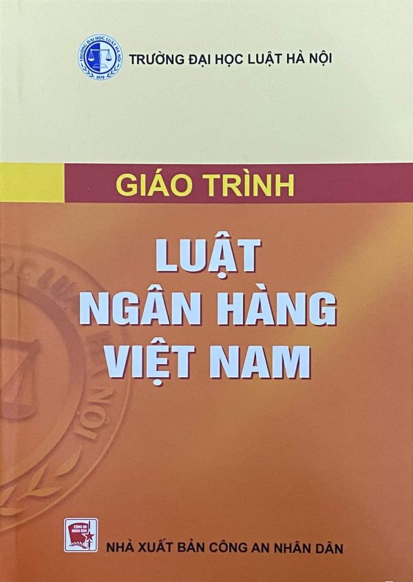 Giáo trình luật ngân hàng Việt Nam – HN