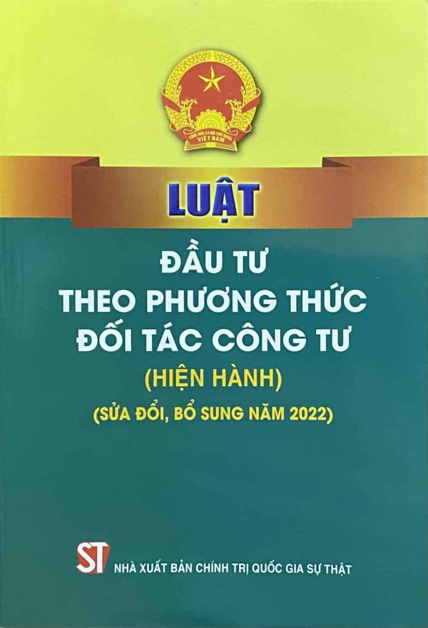 Luật đầu tư theo phương thức đối tác công tư (Hiện hành) (Sửa đổi, bổ sung năm 2022)