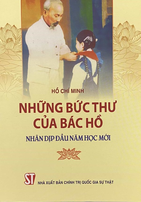 Những bức thư của Bác Hồ nhân dịp đầu năm học mới