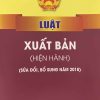 Luật xuất bản (Hiện hành) (Sửa đổi, bổ sung năm 2018)