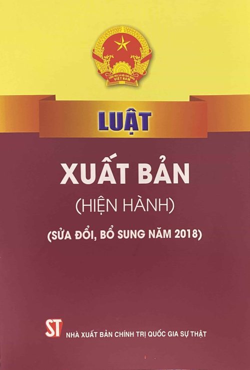 Luật xuất bản (Hiện hành) (Sửa đổi, bổ sung năm 2018)