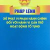 Pháp lệnh xử phạt vi phạm hành chính đối với hành vi cản trở hoạt động tố tụng