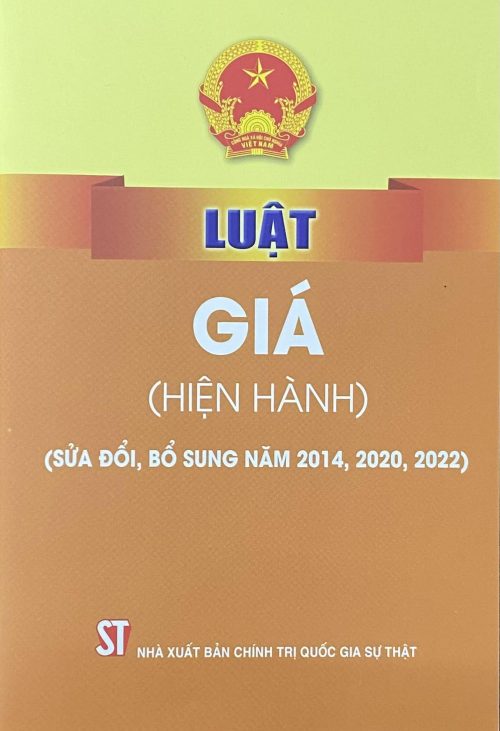 Luật Giá (hiện hành) (sửa đổi, bổ sung năm 2014, 2020, 2022)
