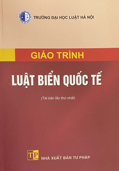 Giáo trình Luật biển quốc tế HN (Tái bản lần thứ nhất)
