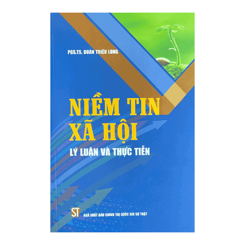 Niềm tin xã hội – Lý luận và thực tiễn