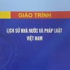Giáo trình Lịch sử nhà nước và pháp luật Việt Nam (HN)
