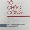 HIỀU VÀ QUẢN LÝ TỔ CHỨC CÔNG