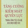 Tăng cường kiểm soát quyền lực trong công tác cán bộ giao đoạn hiện nay