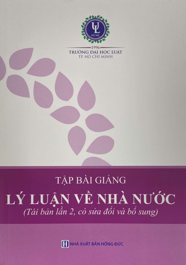 Tập bài giảng Lý luận về nhà nước (Tái bản lần 2, có sửa đổi, bổ sung)