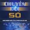 Chuyển đổi số – Kinh nghiệm quốc tế và lộ trình cho Việt Nam (Sách chuyên khảo)