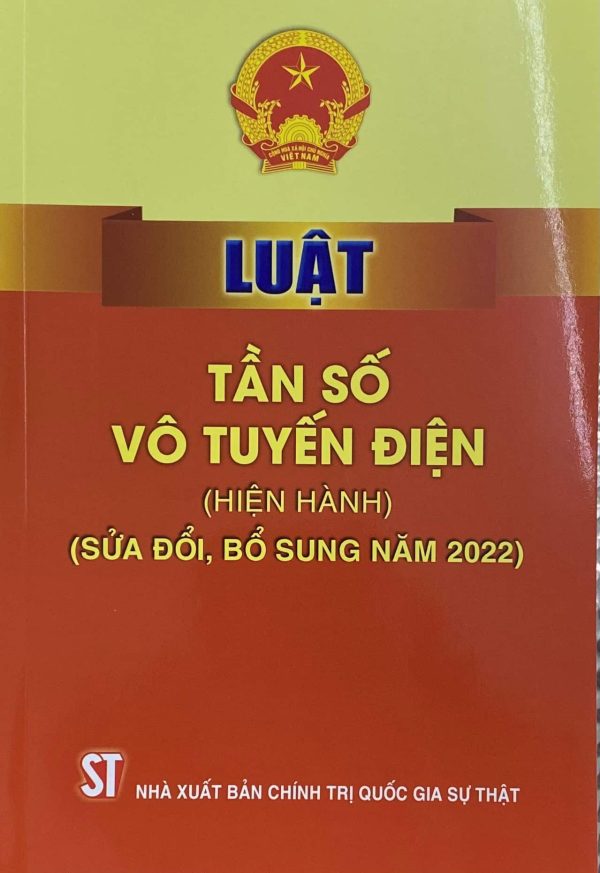 Luật Tần số vô tuyến điện (Hiện hành) (Sửa đổi, bổ sung năm 2022)