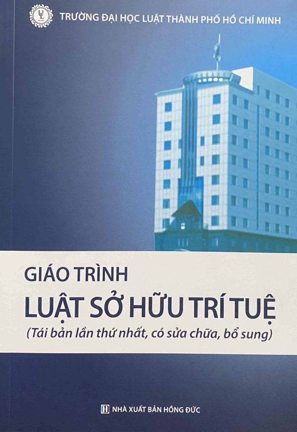 Giáo trình luật sở hữu trí tuệ (tái bản lần thứ hai, có sửa chữa, bổ sung)