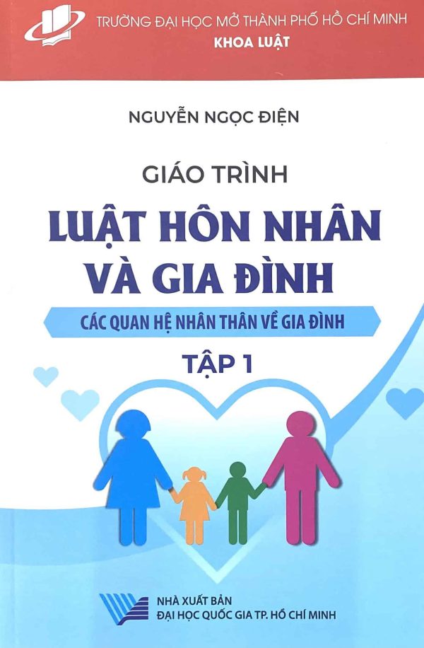 Giáo trình luật Hôn nhân và gia đình: Các quan hệ nhân thân về gia đình (tập 1)