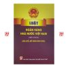 Luật Ngân hàng nhà nước Việt Nam (hiện hành) (sửa đổi, bổ sung năm 2022)