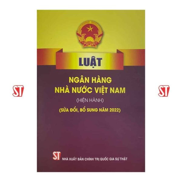 Luật Ngân hàng nhà nước Việt Nam (hiện hành) (sửa đổi, bổ sung năm 2022)