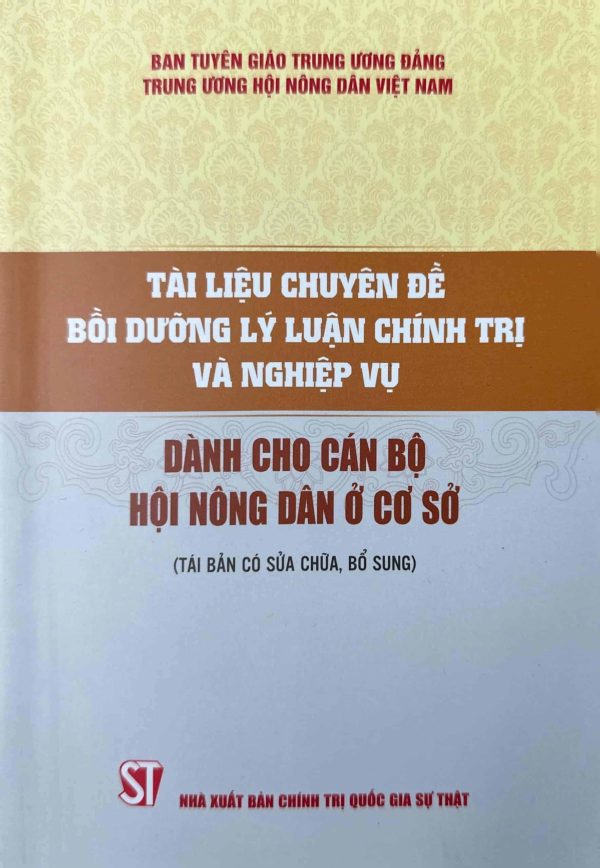 Tài liệu bồi dưỡng lý luận chính trị và nghiệp vụ cho cán bộ Hội Nông dân ở cơ sở