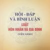 Hỏi – đáp và bình luận Luật Hôn nhân và gia đình (hiện hành)
