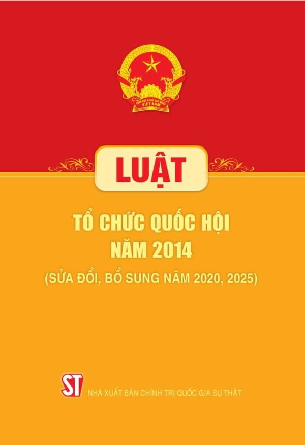 luật tổ chức quốc hội năm 2014 (sửa đổi, bổ sung năm 2020, 2025)
