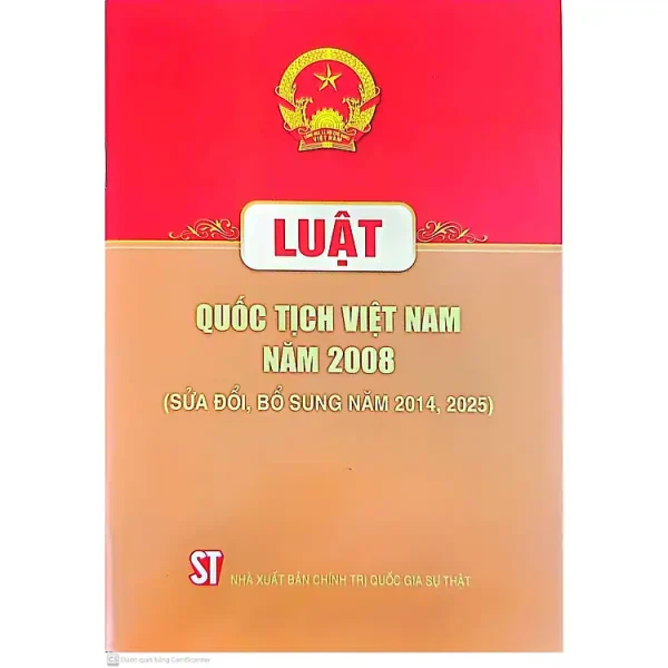luật quốc tịch việt nam năm 2008(sửa đổi bổ sung năm 2014, 2025)