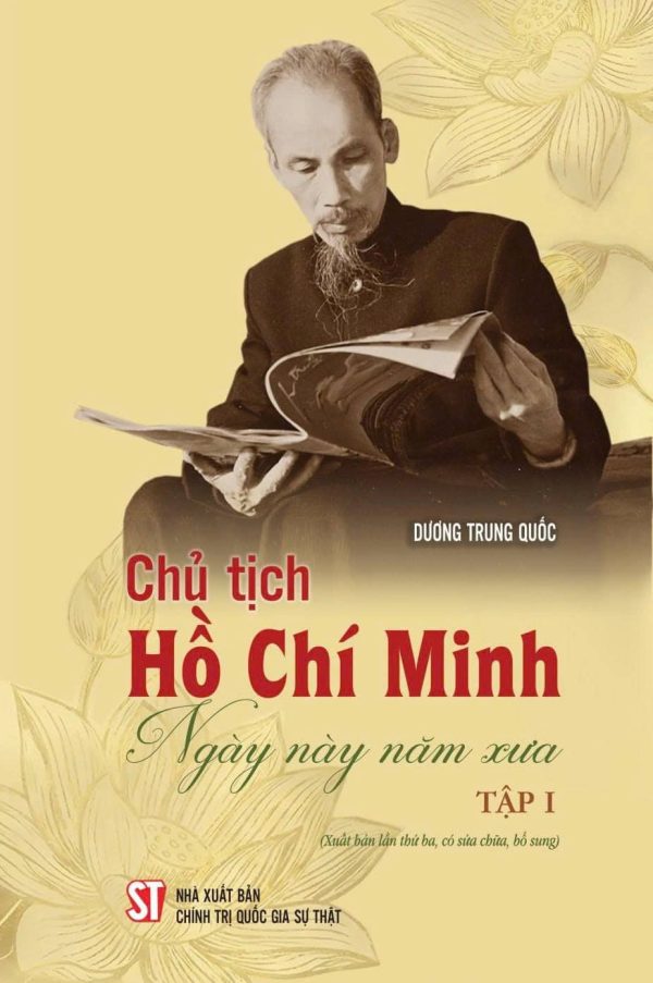 chủ tịch hồ chí minh ngày này năm xưa (tập i) (xuất bản lần thứ ba, có sửa chữa, bổ sung)