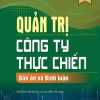 quản trị công ty thực chiến (bản án và bình luận) (xuất bản lần thứ hai, có sửa chữa, bổ sung)