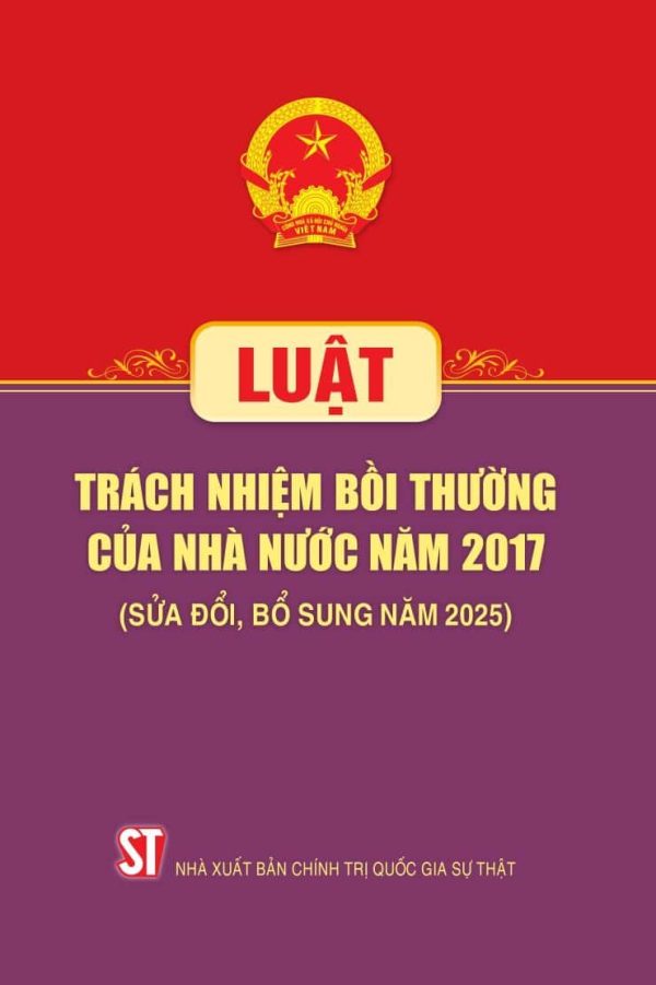 luật trách nhiệm bồi thường của nhà nước năm 2017 (sửa đổi, bổ sung năm 2025)
