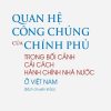 Quan hệ công chúng của Chính phủ trong bối cảnh cải cách hành chính nhà nước ở Việt Nam (Sách chuyên khảo)