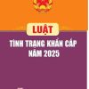 Luật Tình trạng khẩn cấp năm 2025
