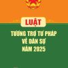 Luật Tương trợ tư pháp về dân sự năm 2025