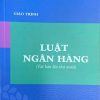 luật ngân hàng ( Tái bản lần thứ mười)
