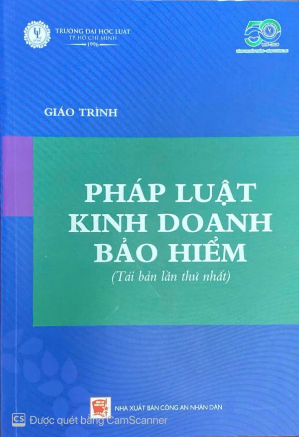 giáo trình pháp luật kinh doanh bảo hiểm(Tái bản lần thứ nhất)