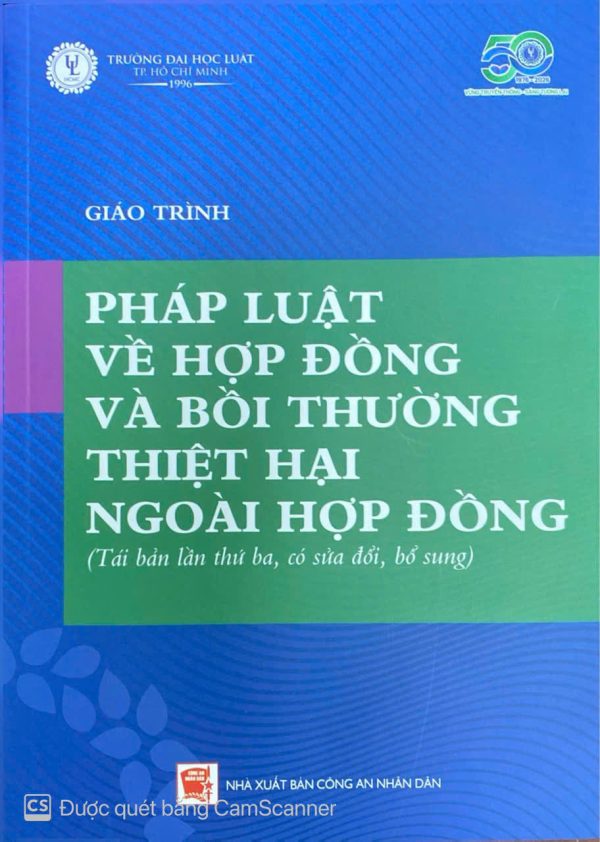 giáo trình pháp luật về hợp đồng và bồi thường thiệt hại ngoài hợp đồng(tái bản lần thứ ba, có sửa đổi, bổ sung)
