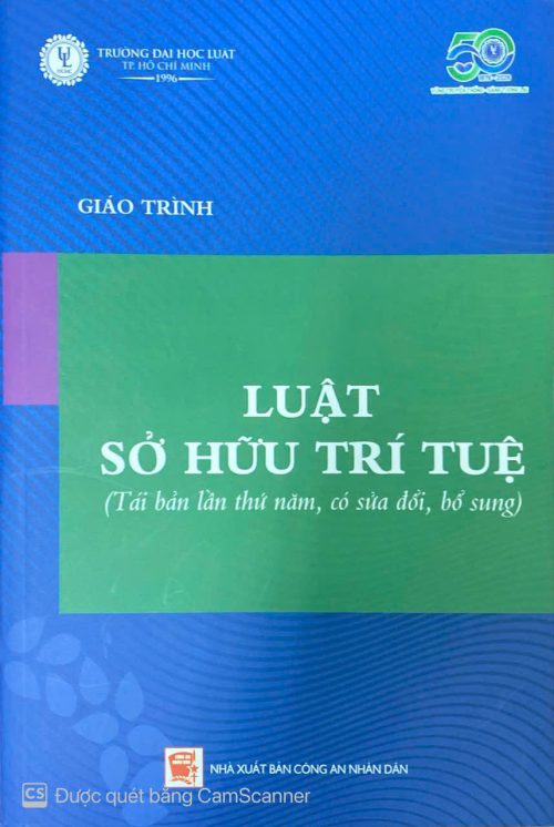 giáo trình luật sở hữu trí tuệ(tái bản lần thứ năm, có sửa đổi, bổ sung)